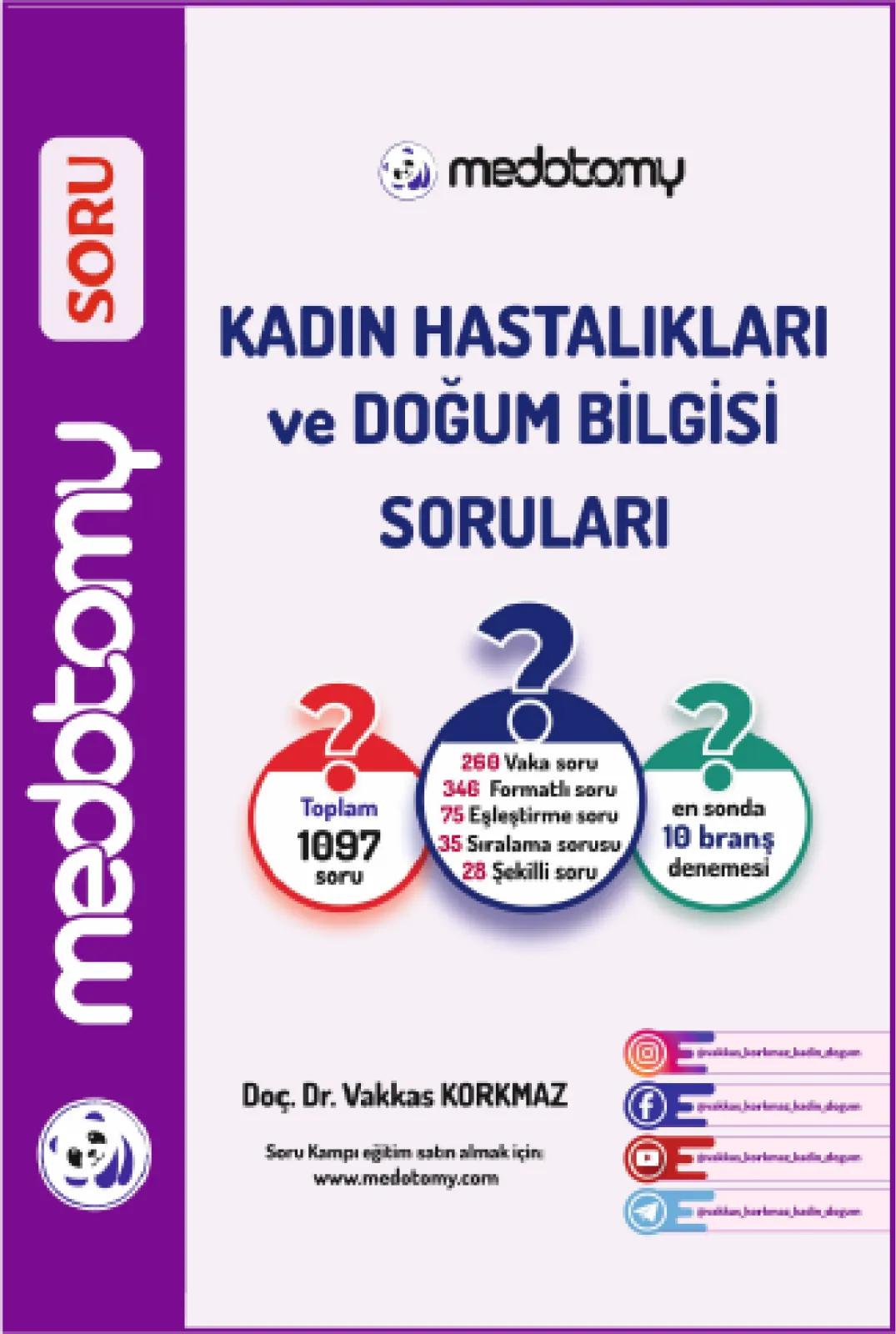 Medotomy Kadın Hastalıkları ve Doğum Bilgileri Soruları / Vakkas Korkmaz