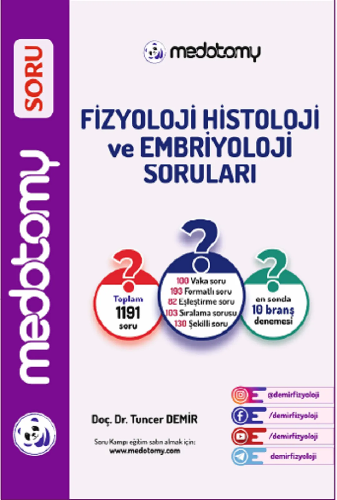Medotomy Fizyoloji Soruları / Tuncer Demir